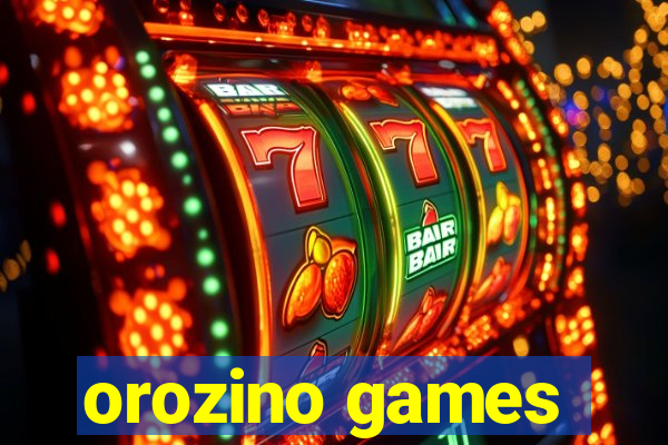 orozino games